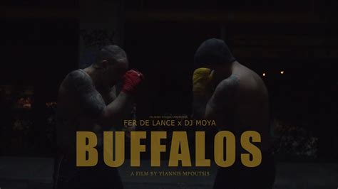 fer de lance x dj moya buffalos official video youtube