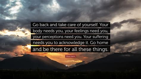 nhat hanh quote     care    body