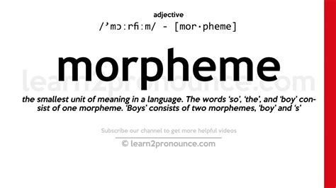 pronunciation  morpheme definition  morpheme youtube