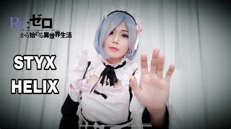 Rem Cosplay Styx Helix Dance Cover Re Zero Ost Youtube