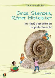 dinos steinzeit roemer mittelalter steinzeit