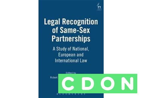 Legal Recognition Of Same Sex Partnerships 9781841131382 Cdon