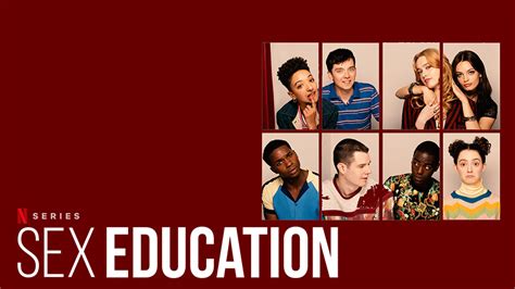 Sex Education Season 3 Release Date Cast Plot And