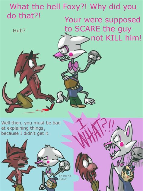 foxy no remember to never make mangle angry sorry for this lazily drawn comic been busy