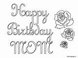 Coloring Birthday Mom Happy Pages Cards Printable Kids Sister Card Brother Print Color Mommy Banner Easy Colouring Sheets Template Adults sketch template