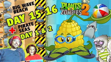 lets play pvz  big wave beach day   kernel pult pirates seas