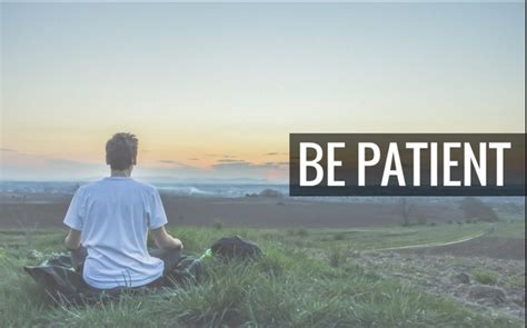 patient  ways  learn patience   patient