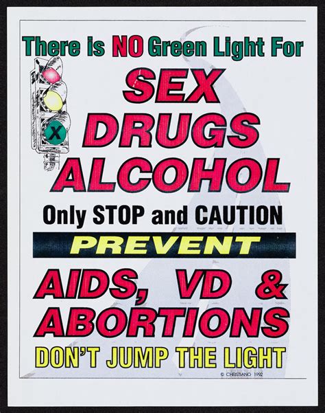 There Is No Green Light For Sex Drugs Alcohol Only Stop