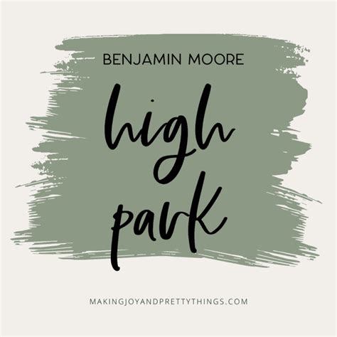 high park benjamin moore paint color making joy  pretty