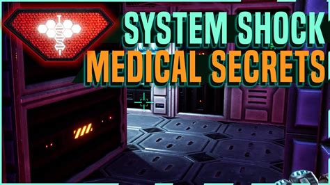 Medical Hidden Locations System Shock Remake Youtube