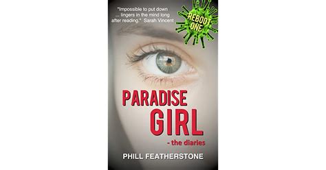 paradise girl reboot 1 by phill featherstone