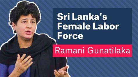 womens labor force participation  sri lanka ramani gunatilaka youtube
