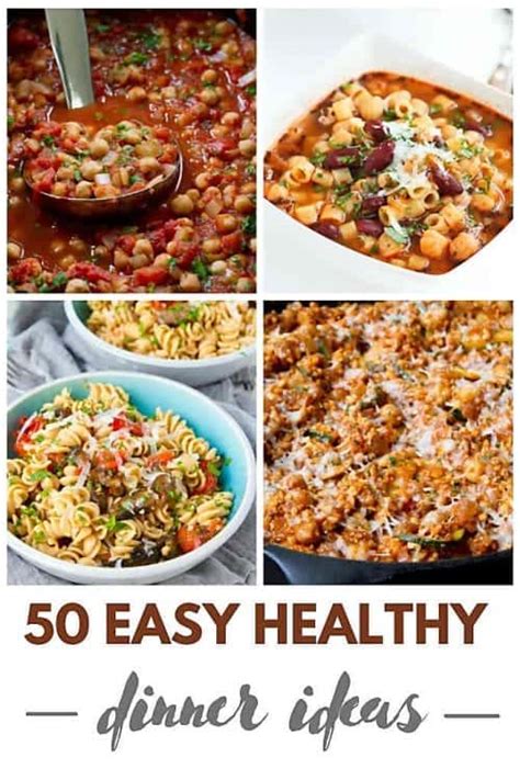easy healthy dinner ideas meat  meatless recipes