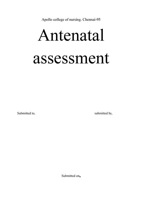 antenatal assessment format apollo college  nursing chennai