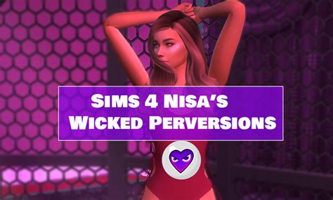 sims 4 nisa s wicked perversions mod the sims book