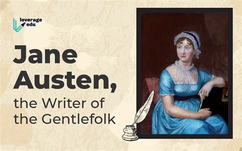 jane austen  writer   gentlefolk  biography leverage