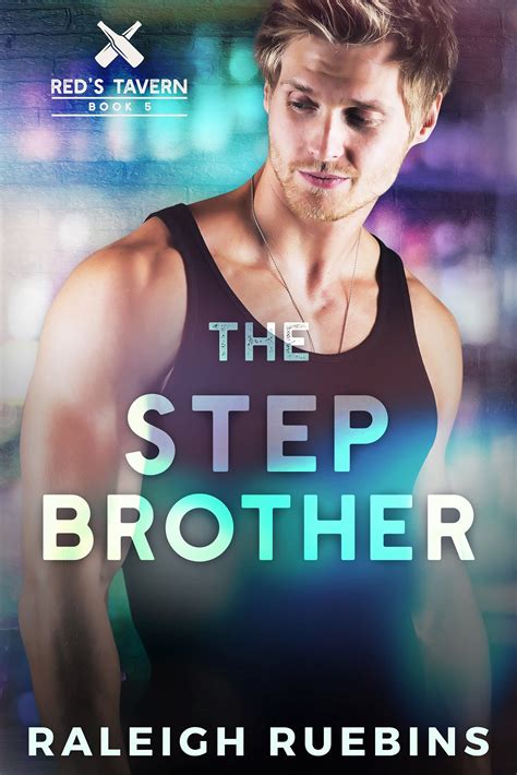 The Stepbrother Reds Tavern 5 By Raleigh Ruebins Goodreads