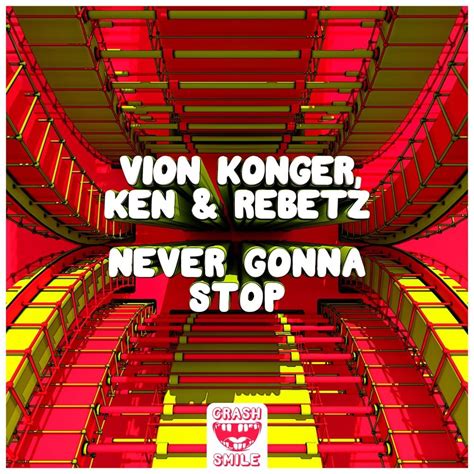 vion konger ken rebetz  gonna stop lyrics genius lyrics