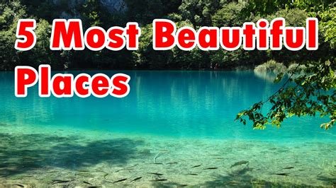 top 5 most beautiful places in the world top amazing places gigogo youtube