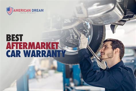 aftermarket car warranty american dream auto protect