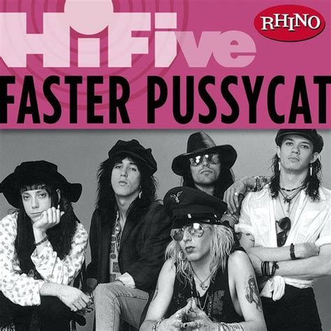 Album Rhino Hi Five Faster Pussycat By Faster Pussycat Qobuz