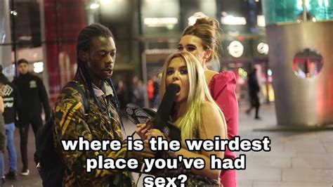 Asking Public Where Is The Weirdest Place You Ve Had Sex Youtube