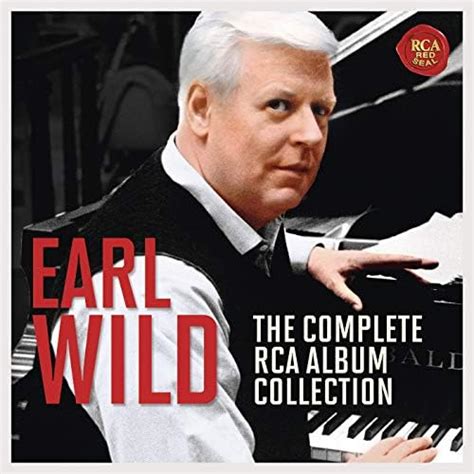 Earl Wild The Complete Rca Album Collection Von Earl Wild Bei Amazon