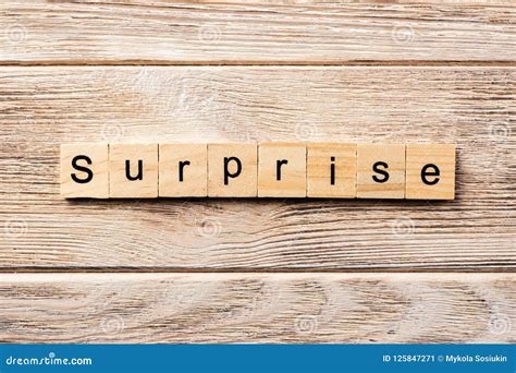 surprise word written  wood block surprise text  table concept