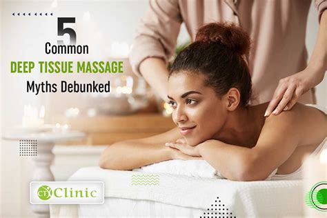 common deep tissue massage myths debunked ct clinic