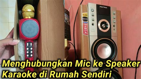 menyambung mic wireless  speaker aktif