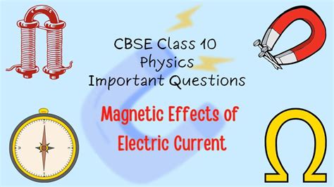 cbse class  physics magnetic effects  electric current important