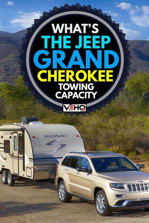 towing capacity  jeep grand cherokee laredo