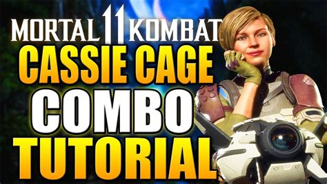 Mortal Kombat 11 Cassie Cage Combos Mortal Kombat 11