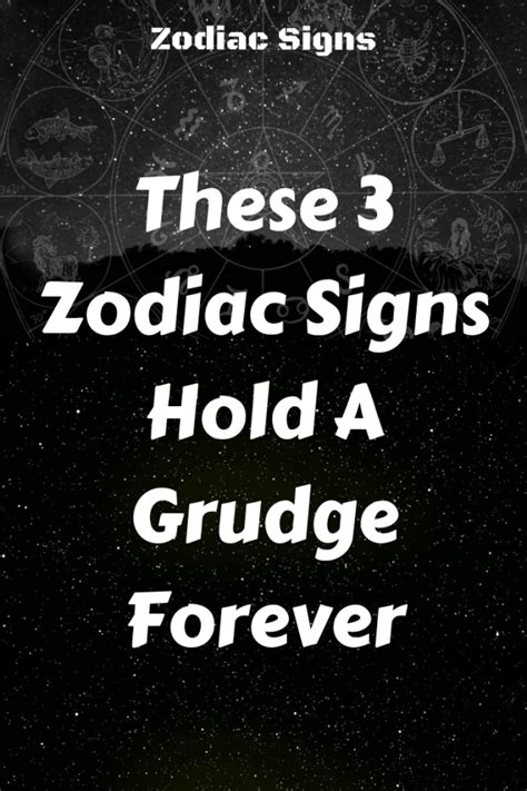 These 3 Zodiac Signs Hold A Grudge Forever Zodiac Signs