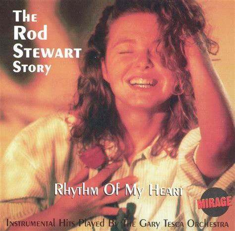 Rhythm Of My Heart The Rod Stewart Story Gary Tesca Orchestra