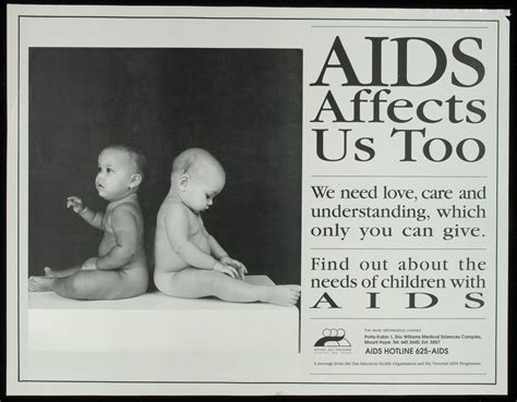 aids affects us too we need love care and understanding which only