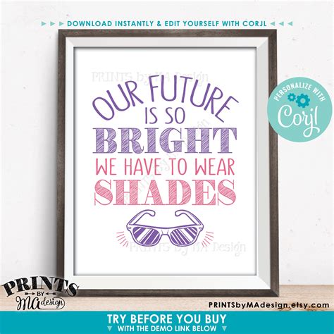 future   bright    wear shades sunglasses sign