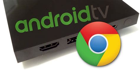 install google chrome  android tv