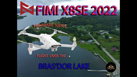 fimi xse  firmware  flight test   brasdor lake youtube