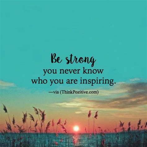 stay  strongbestrong inspiration motivation   strong quotes positive