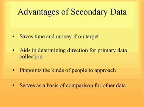 advantages  secondary data