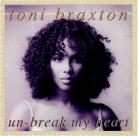 Highest Level Of Music Toni Braxton Un Break My Hear