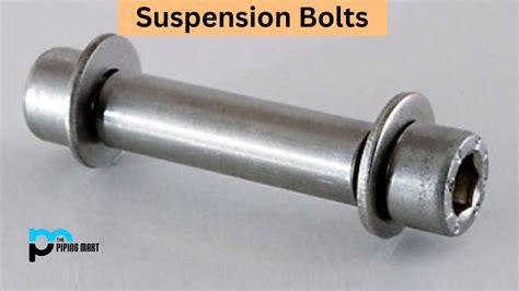 suspension bolt   types