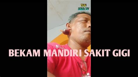 Bekam Mandiri Sakit Gigi Youtube