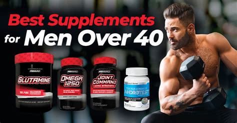 Best Supplements For Men Over 40 Prosource