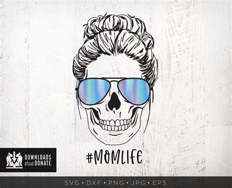 Funny Mom Life Svg Mom Life Skull With Glasses Messy Bun