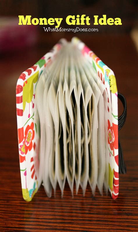 creative money gift ideas  mommy