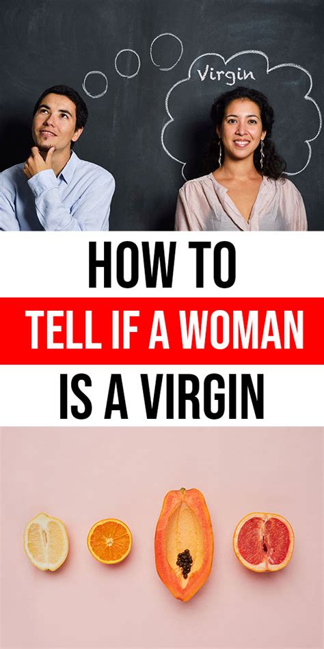 How To Tell If A Woman Is A Virgin