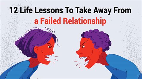 12 Life Lessons To Take Away From A Failed Relationship 6 Minute Read