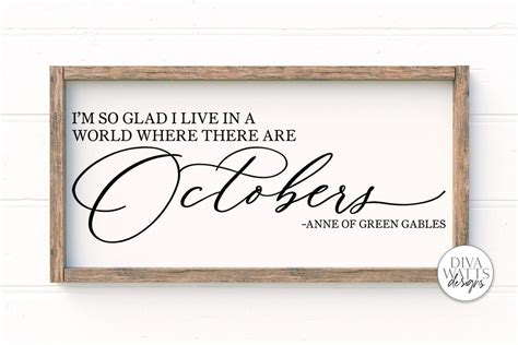 im  glad     world    octobers svg fall sign anne  green gables